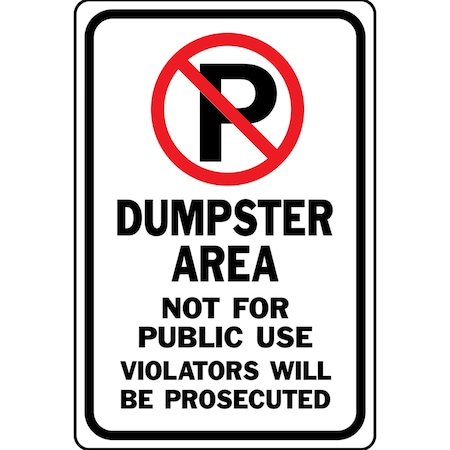 Hy-Ko No Parking Dumpster Area Sign 12" x 18" A61026